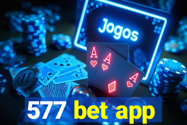 577 bet app